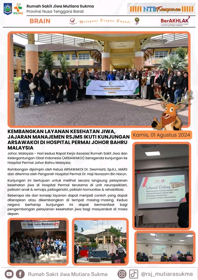 KEMBANGKAN LAYANAN KESEHATAN JIWA, JAJARAN MANAJEMEN RSJMS IKUTI KUNJUNGAN ARSAWAKOI DI HOSPITAL PERMAI JOHOR BAHRU  MALAYSIA